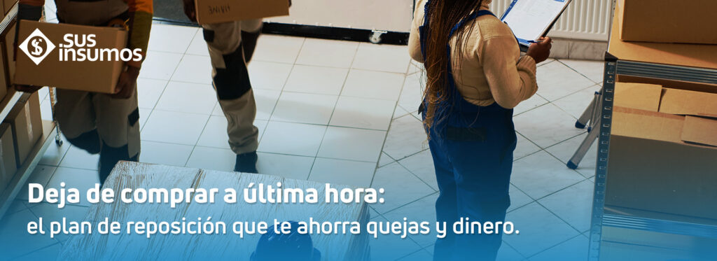 Deja de comprar a última hora: el plan de reposición que te ahorra quejas y dinero